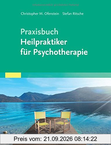 Praxisbuch Heilpraktiker für Psychotherapie