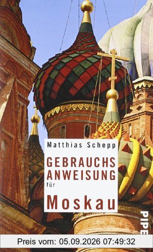 Matthias Schepp Gebrauchsanweisung Für Moskau