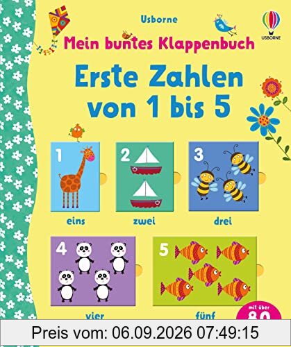 Mein buntes Klappenbuch: Erste Zahlen von 1 bis 5: spielerisch erste Zahlen und das Zählen entdecken – ab 3 Jahren (Meine bunten Klappenbücher)