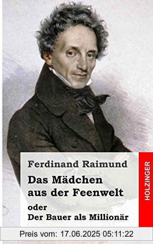 Binding : Taschenbuch, Label : CreateSpace Independent Publishing Platform, Publisher : CreateSpace Independent Publishing Platform, medium : Taschenbuch, numberOfPages : 70, publicationDate : 2013-03-01, authors : Ferdinand Raimund, languages : german, ISBN : 148266545X