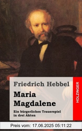 Binding : Taschenbuch, Label : CreateSpace Independent Publishing Platform, Publisher : CreateSpace Independent Publishing Platform, medium : Taschenbuch, numberOfPages : 76, publicationDate : 2013-02-18, authors : Friedrich Hebbel, languages : german, ISBN : 1482557827