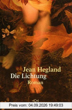Die Lichtung.