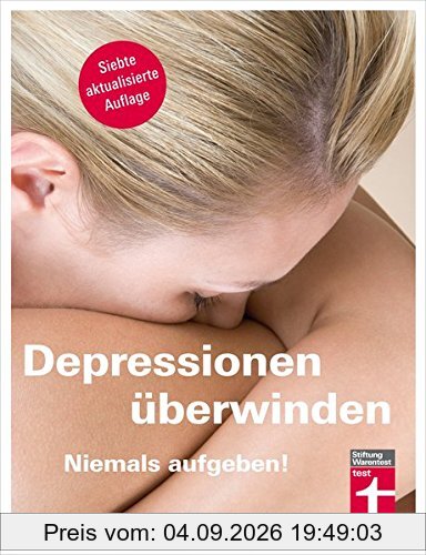 Depressionen überwinden: Niemals aufgeben