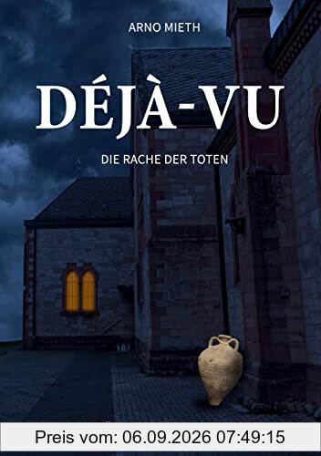 Déjà-vu: Die Rache der Toten