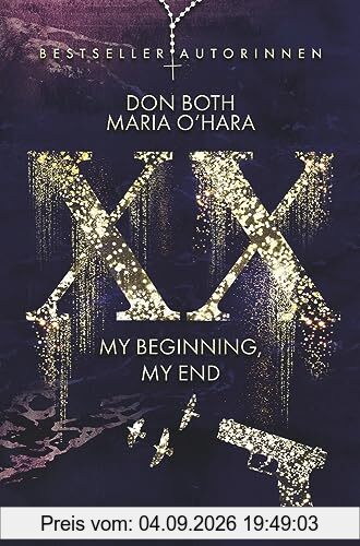 XX - my beginning, my end