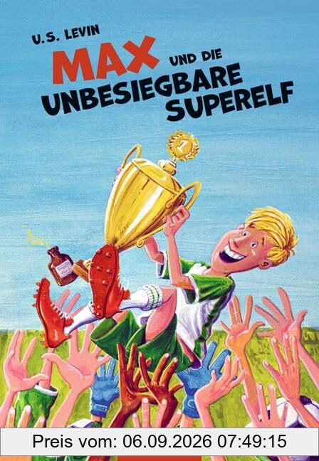 Max und die unbesiegbare Superelf: Kinderbuch