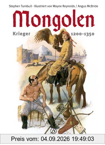 Mongolen: Aufstieg der Mongolen. Krieger 1200-1350