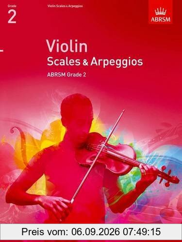 ABRSM: Violin Scales And Arpeggios - Grade 2 (From 2012). Für Violine