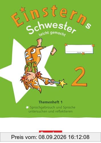 Einsterns Schwester - Sprache und Lesen - Neubearbeitung 2022 - 2. Schuljahr: Leicht gemacht - Themenheft 1 - Sprache untersuchen - Verbrauchsmaterial