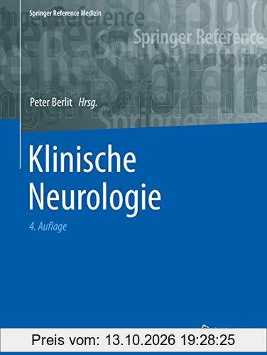Klinische Neurologie (Springer Reference Medizin)