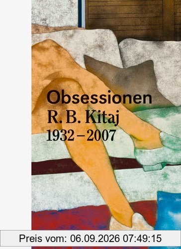 Obsessionen. R. B. Kitaj 1932-2007: Der verborgene Jude