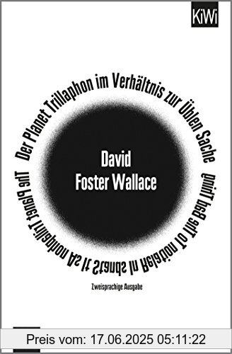 Binding : Taschenbuch, Label : KiWi-Taschenbuch, Publisher : KiWi-Taschenbuch, medium : Taschenbuch, numberOfPages : 112, publicationDate : 2015-04-02, releaseDate : 2015-04-02, authors : Wallace, David Foster, translators : Ulrich Blumenbach, ISBN : 3462047493