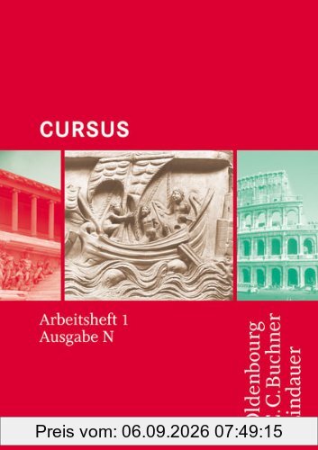 Cursus N: Cursus - Ausgabe N. Arbeitsheft 1: Einbändiges Unterrichtswerk für Latein in Nordrhein-Westfalen