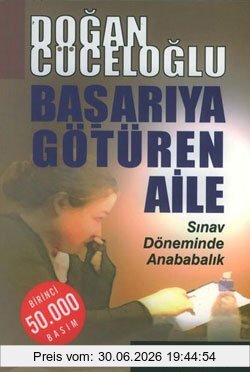 Doğan Cüceloğlu Basariya Götüren Aile; Sinav Döneminde Ana-babalik