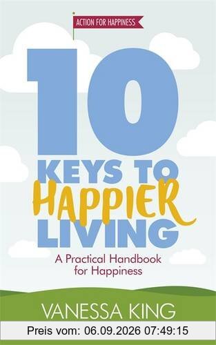 10 Keys to Happier Living