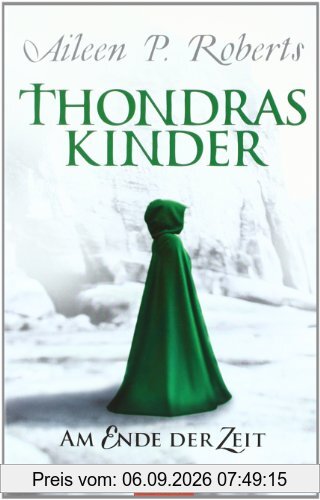 Thondras Kinder: Am Ende der Zeit