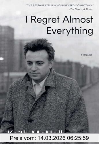 Keith McNally I Regret Almost Everything