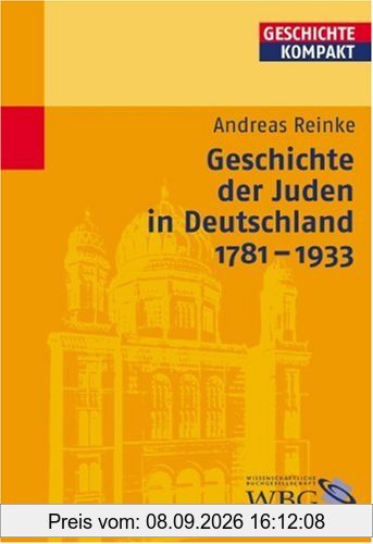 Geschichte der Juden in Deutschland 1781-1933 (Geschichte kompakt)