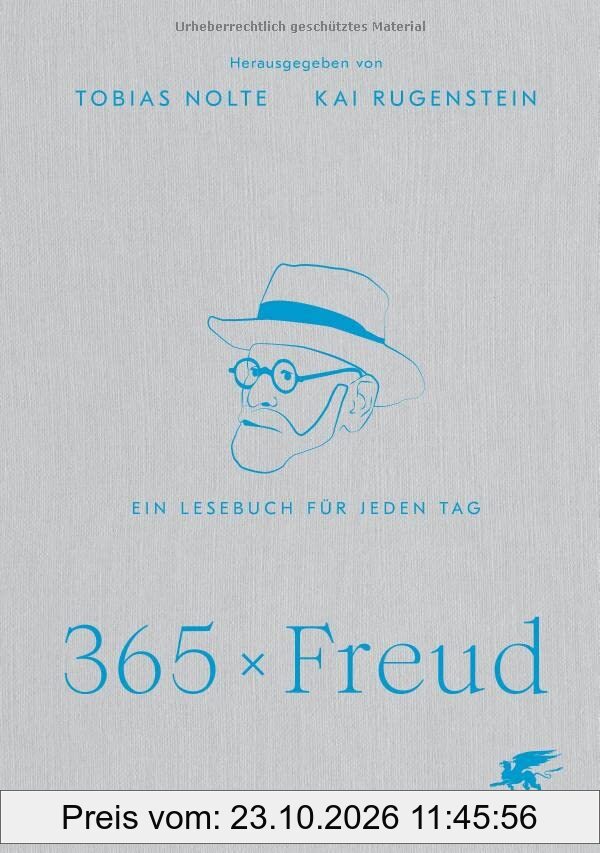 365 x Freud: Ein Lesebuch für jeden Tag