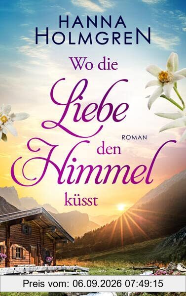Wo die Liebe den Himmel küsst