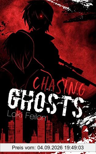 Chasing Ghosts - Band 1 (Dark Fantasy)