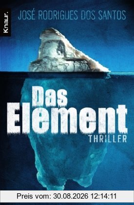 Das Element: Thriller
