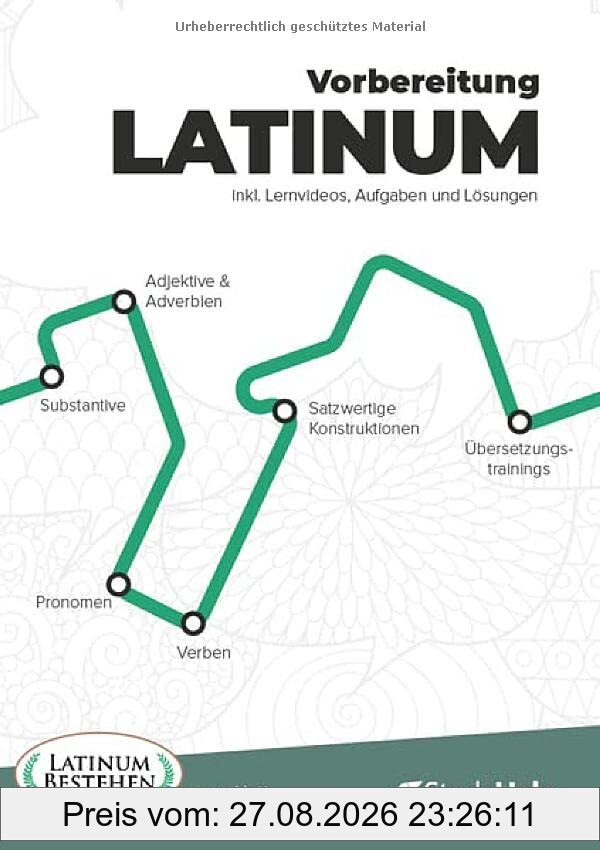 Vorbereitung für das Latinum: inklusive Lernvideos und Übersetzungstrainings
