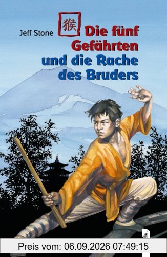 Die fünf Gefährten und die Rache des Bruders