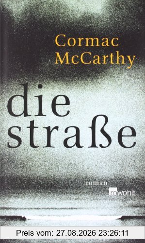 Die Straße. Roman