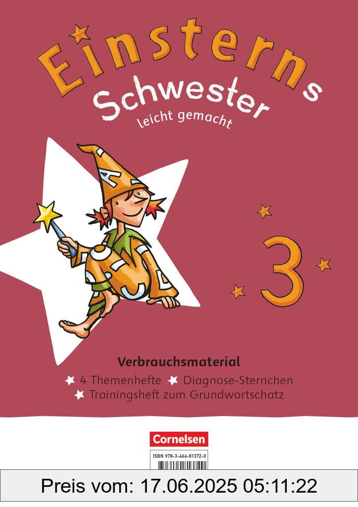 Binding : bundle, Label : Einsterns Schwester - Sprache und Lesen - Neubearbeitung 2022 - 3. Schuljahr : Leicht gemacht - Themenhefte 1-4, Training Grundwortschatz und ... - Im Paket, mit digitalen Medien, medium : bundle, publicationDate : 2025-04-24, releaseDate : 2025-04-24, languages : german, ISBN : 346481372X