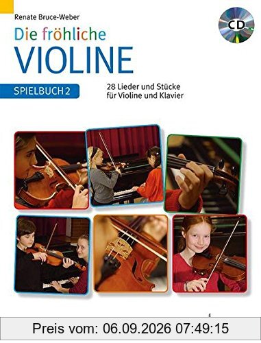 Die fröhliche Violine: Spielbuch 2. Violine und Klavier. Spielbuch mit CD.