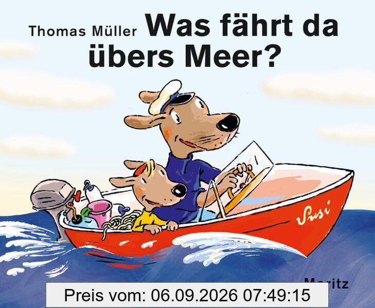 Was fährt da übers Meer?