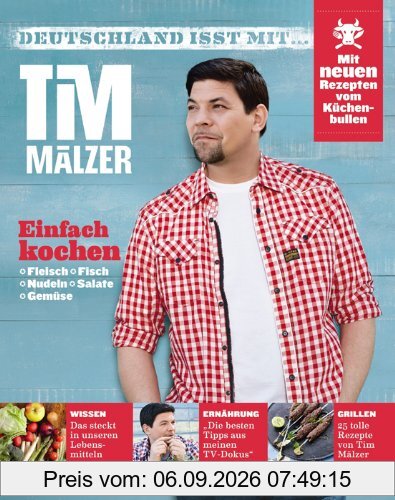 Deutschland isst mit... Tim Mälzer: Kochmagazin