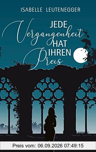 Jede Vergangenheit hat ihren Preis