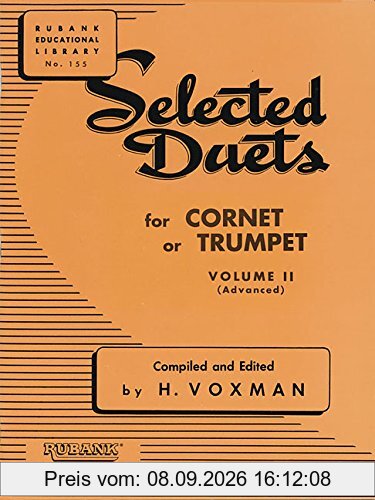 Selected Duets for Cornet or Trumpet, Volume II Advanced (Rubank Educational Library)
