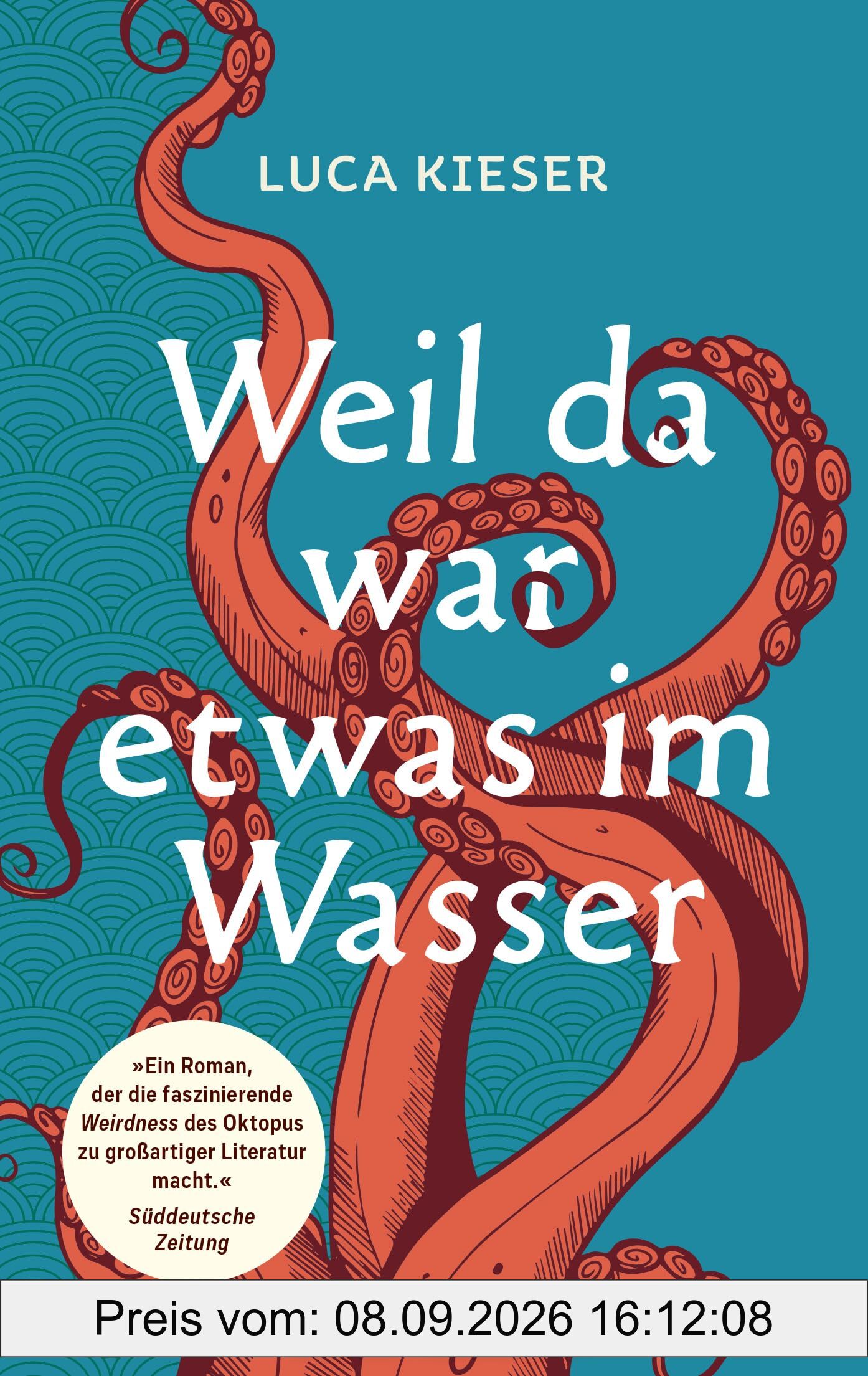 Weil da war etwas im Wasser: Roman – Nominiert für den Deutschen Buchpreis 2023