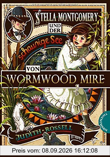 Stella Montgomery und der schaurige See von Wormwood Mire