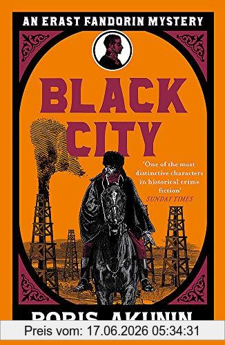 Boris Akunin Black City (Erast Fandorin 12)