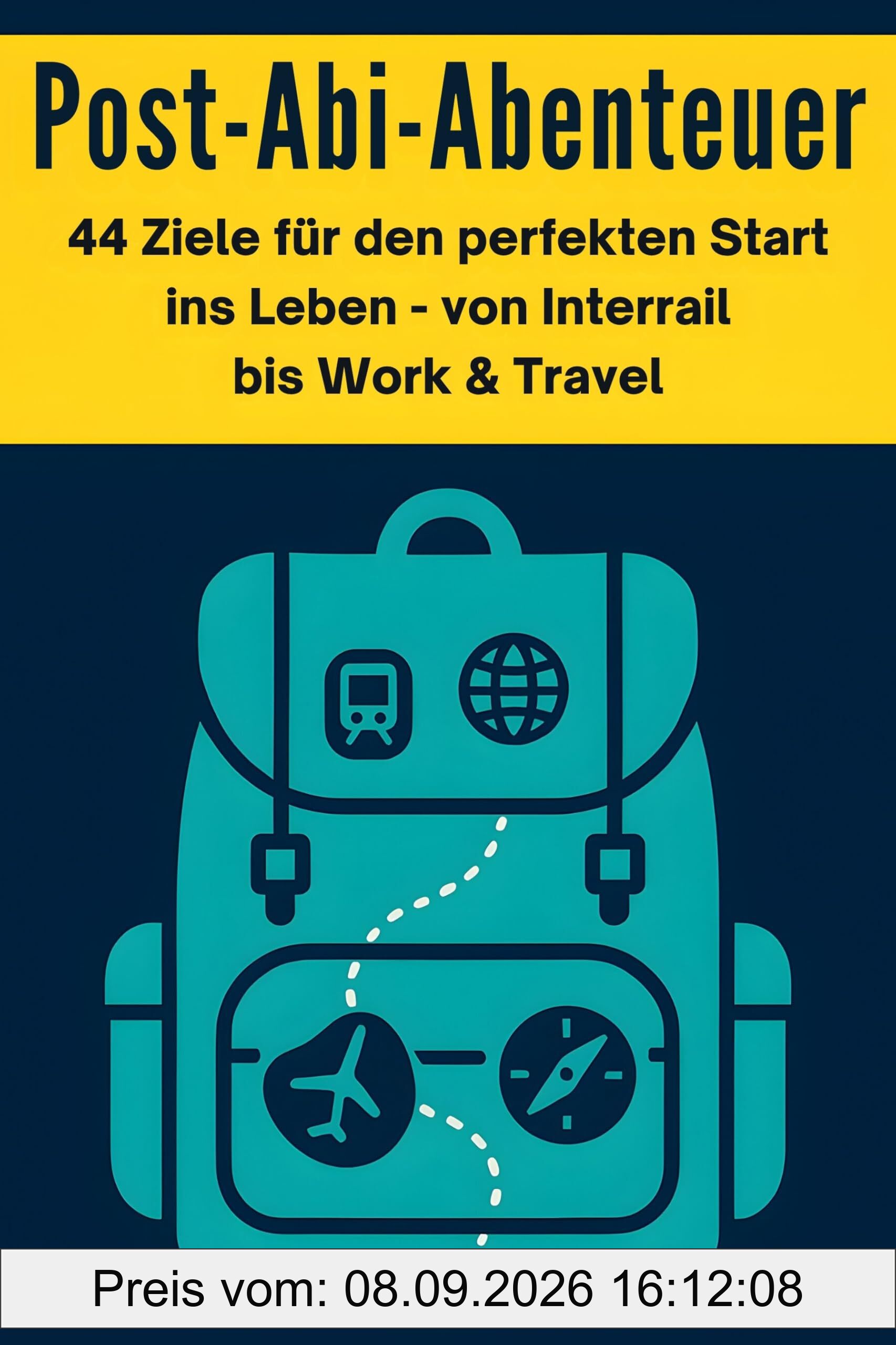 Post-Abi-Abenteuer: 44 Ziele für den perfekten Start ins Leben – von Interrail bis Work & Travel.
