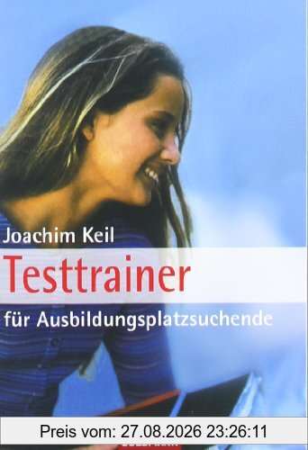 Testtrainer: für Ausbildungsplatzsuchende