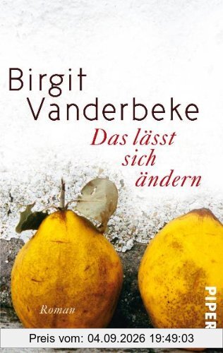 Das lässt sich ändern: Roman