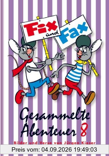 Fix und Fax 8: Gesammelte Abenteuer Band 8