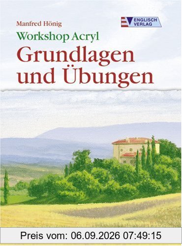 Workshop Acryl: Grundlagen und Übungen