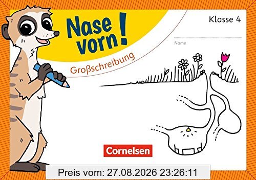 Nase vorn! - Deutsch: 4. Schuljahr - Großschreibung: Übungsheft