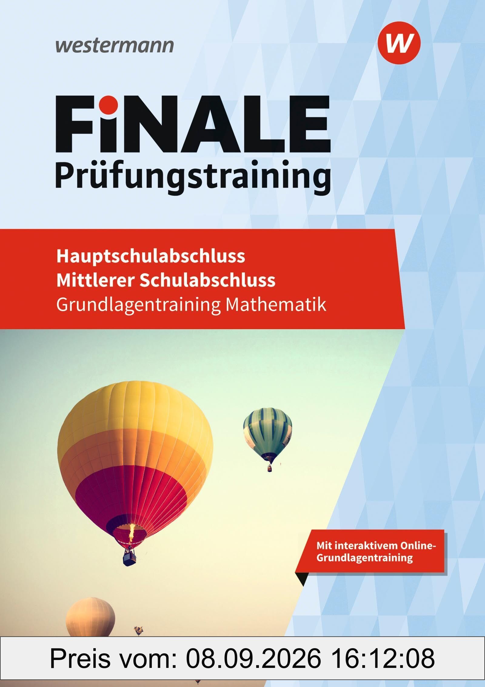 FiNALE Prüfungstraining - Hauptschulabschluss, Mittlerer Schulabschluss. Mathematik