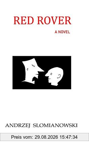 Andrzej Slomianowski Red Rover, A Novel