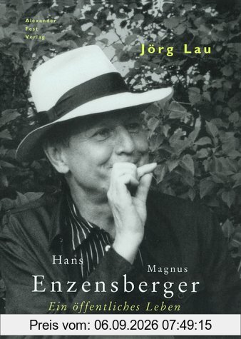 Hans Magnus Enzensberger. Ein öffentliches Leben