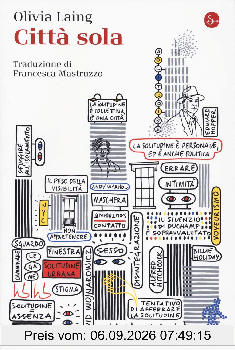 Città sola (La cultura)