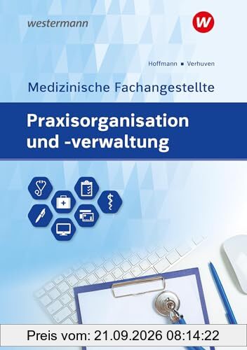 Praxisorganisation und -verwaltung für Medizinische Fachangestellte: Schulbuch
