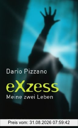Dario Pizzano Exzess, Meine Zwei Leben